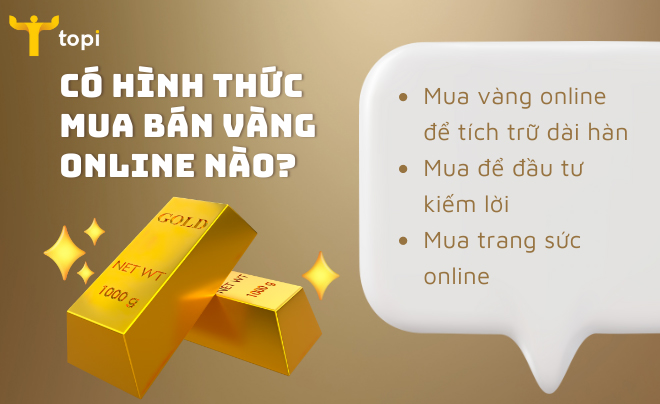 Các hình thức mua bán vàng online phổ biến ở Việt Nam