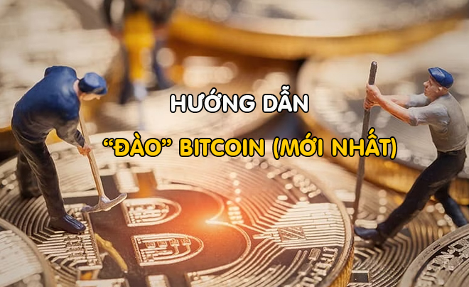 Cách đào Bitcoin mới nhất