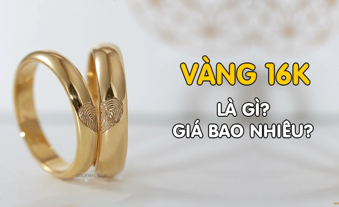 Cập nhật giá vàng 16K mới nhất hôm nay