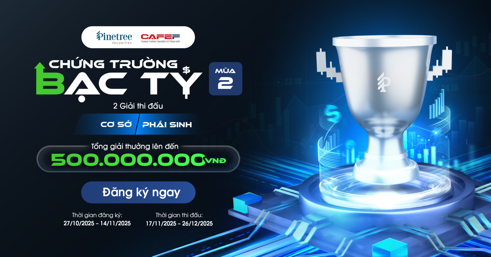Cuộc thi Chứng khoán Bạc Tỷ mùa 2 Pinetree - TOPI