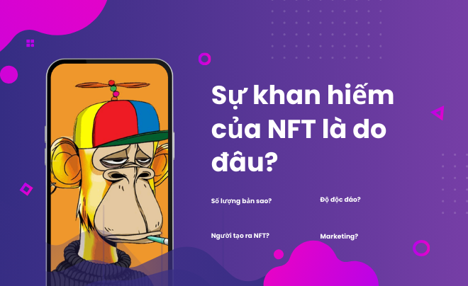 Độ khan hiếm NFT là gì?