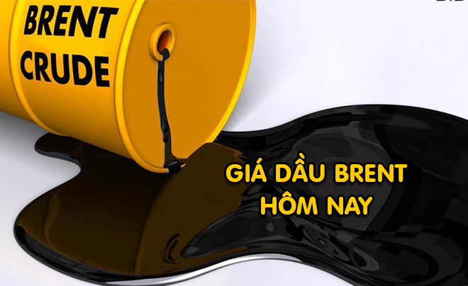 Giá dầu thô thế giới hôm nay - Giá dầu Brent mới nhất