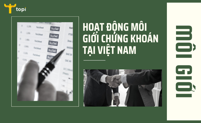 Hoạt động môi giới chứng khoán tại Việt Nam