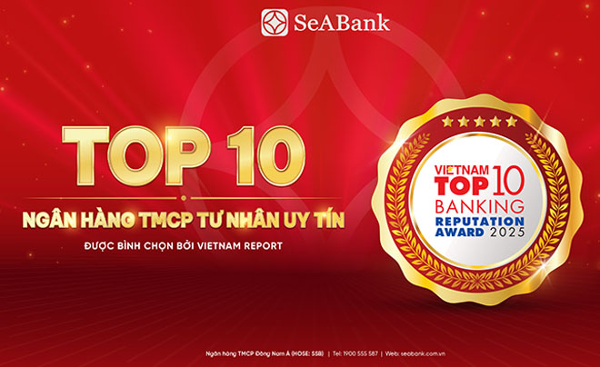Ngân hàng SeAbank luôn được đánh giá cao về uy tín và độ tin cậy