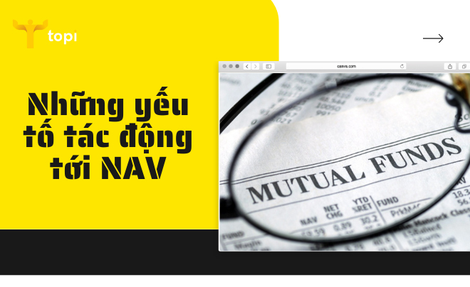 Những yếu tố tác động tới NAV của một quỹ đầu tư