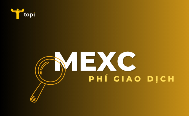 Phí giao dịch sàn MEXC