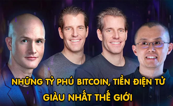 Top 10 tỷ phú giàu nhất thế giới nhờ crypto, bitcoin