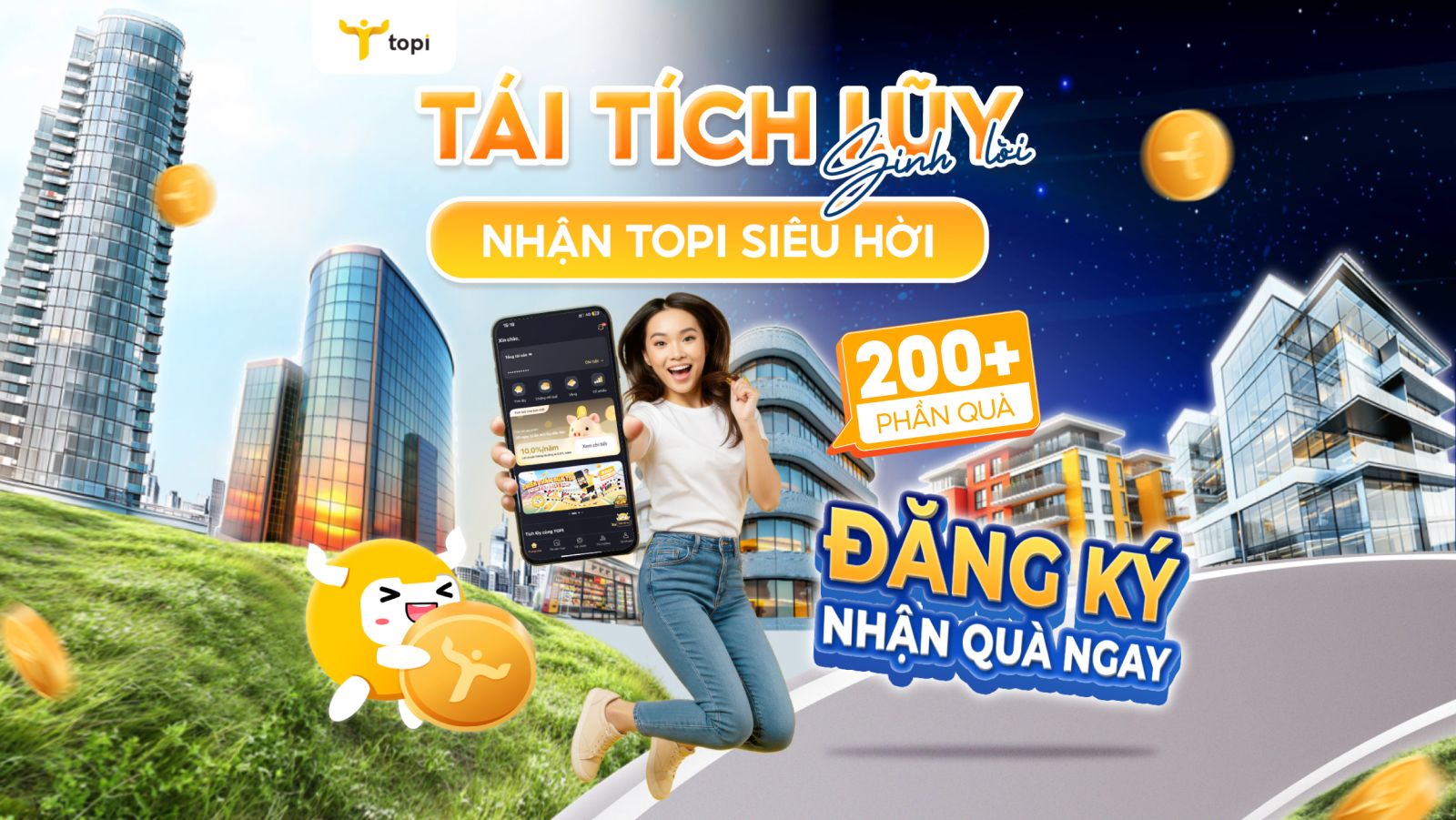 TOPI - TÁI TÍCH LŨY NGAY - RINH QUÀ MÊ SAY THÁNG 8