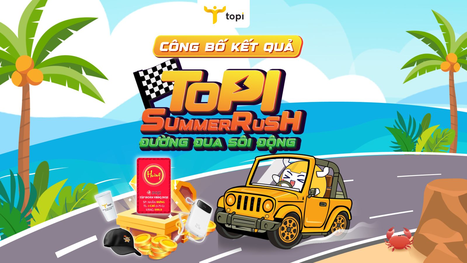 TOPI công bố kết quả mini game TOPI SUMMER RUSH - ĐƯỜNG ĐUA SÔI ĐỘNG