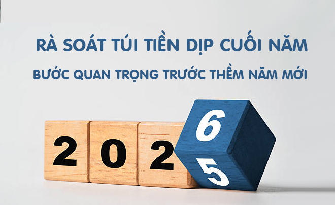 Cuối năm hãy dành thời gian rà soát lại túi tiền, đánh giá lại thu chi - TOPI