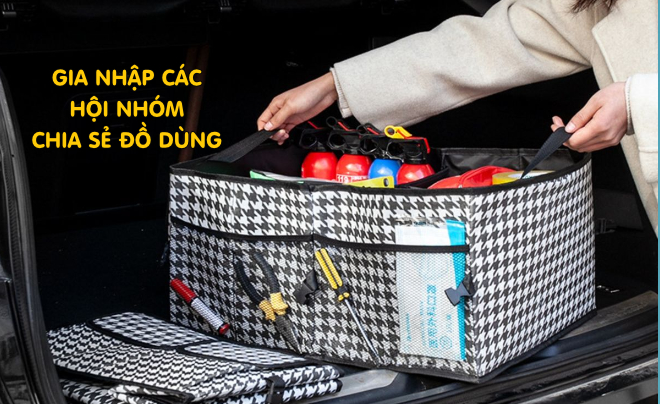 Gia nhập các nhóm chia sẻ đồ dùng để không mất tiền mua những đồ ít sử dụng - TOPI