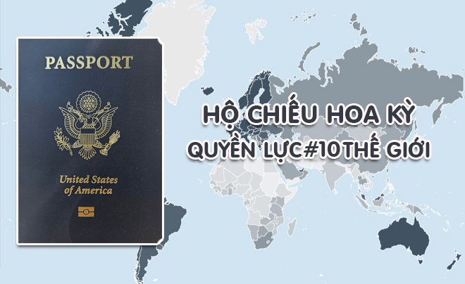 Hộ chiếu Hoa Kỳ luôn nằm trong top 10 qua nhiều năm