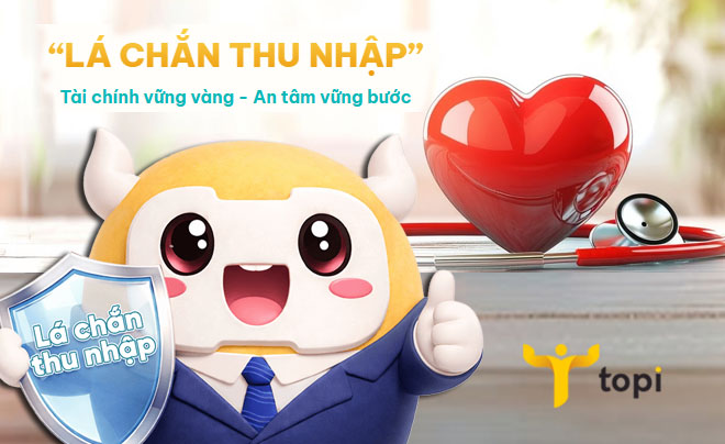 Lá chắn thu nhập trên TOPI - bảo vệ sức khỏe tài chính của bạn - TOPI