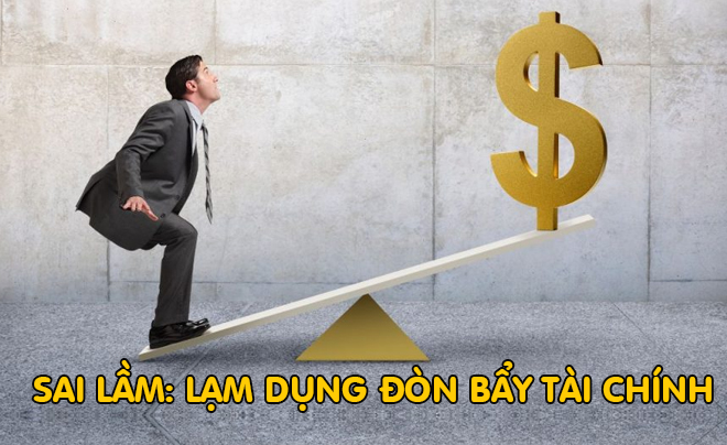Lạm dụng đòn bẩy để đầu tư tài chính là sai lầm - TOPI