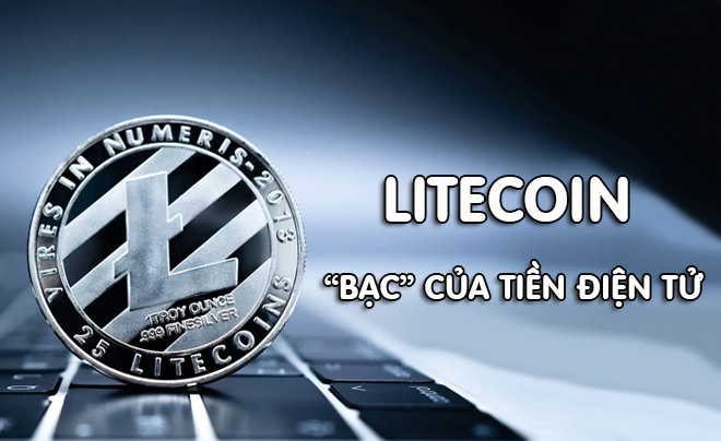 Tìm hiểu về Litecoin - “Bạc của thế giới crypto” - TOPI