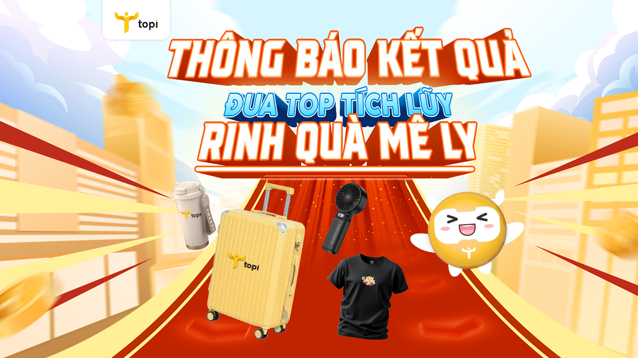 TOPI thông báo kết quả đua top tháng 6/2025