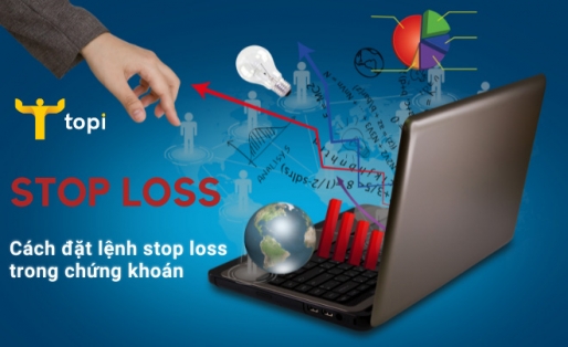 Stop loss là gì? cách đặt lệnh stop loss trong chứng khoán