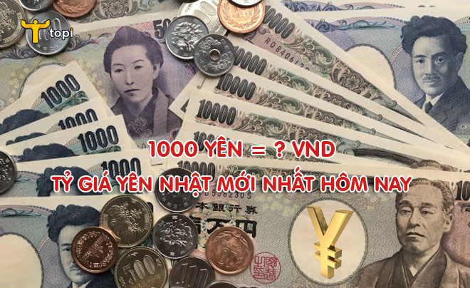 1000 yên nhật bằng bao nhiêu tiền việt nam